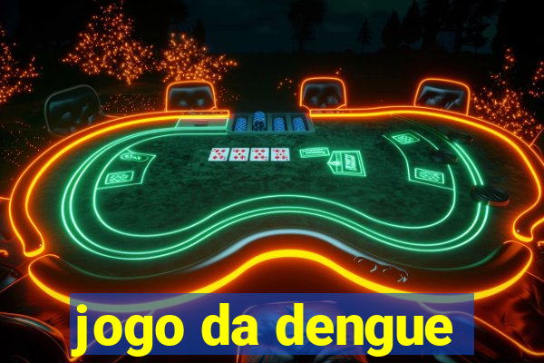 jogo da dengue